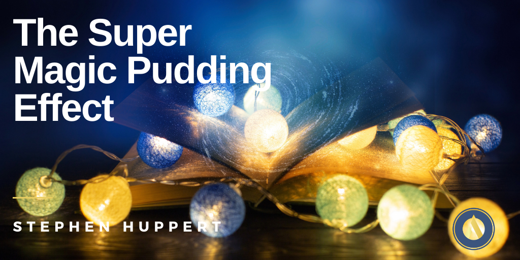 The Super Magic Pudding Effect