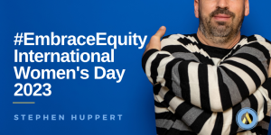 Embrace Equity: International Women’s Day 2023