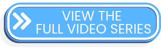 View the Full Video Series
